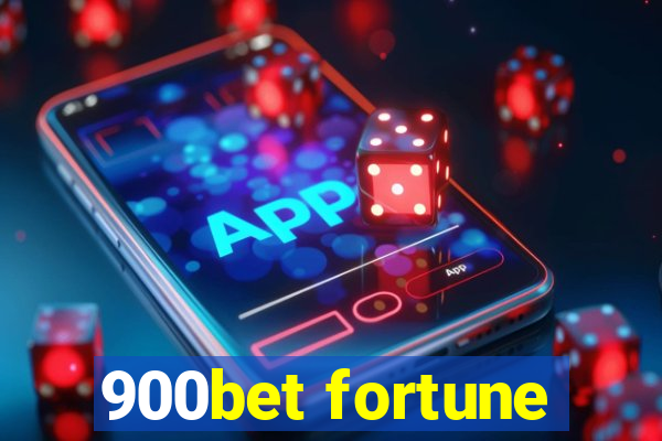 900bet fortune